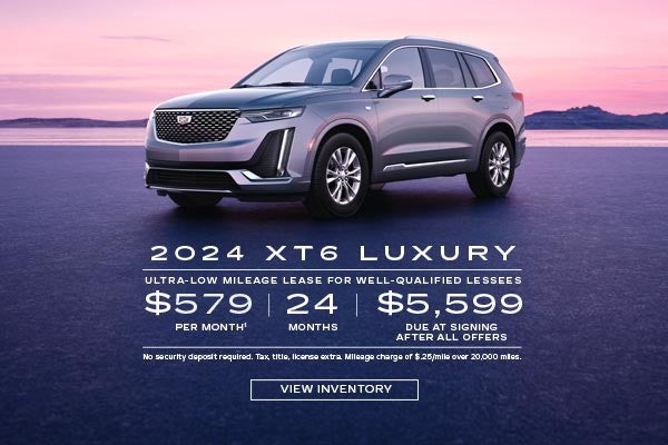 2024 XT6 Luxury. Ultra-low mileage lease for well-qualified lessees. $579 per month. 24 months. $...